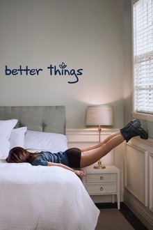 «Всё к лучшему» (Better Things)