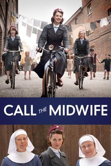 «Вызовите акушерку» (Call The Midwife)